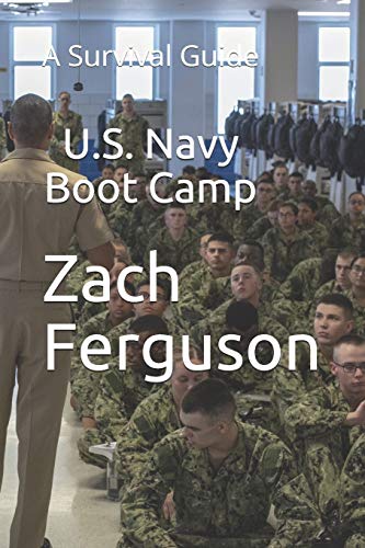 U.S. Navy Boot Camp: A Survival Guide