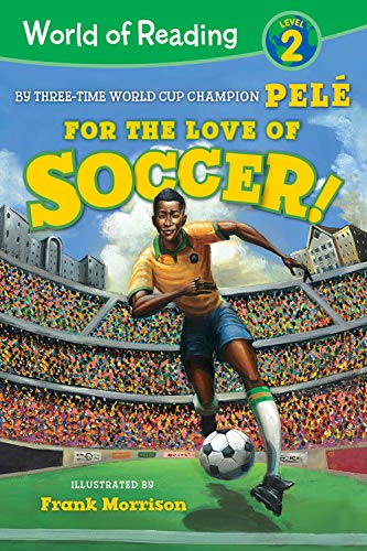 World of Reading For the Love of Soccer!: Level 2