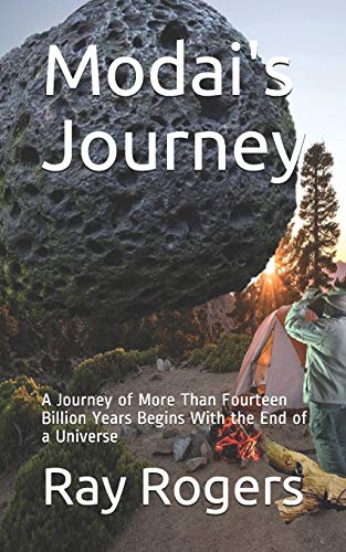 Modai's Journey: A Journey of More Than Fourteen Billion Years Begins With the End of a Universe