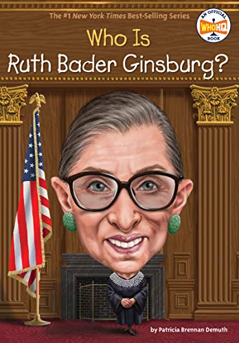 Who Is Ruth Bader Ginsburg? (Who Was?)
