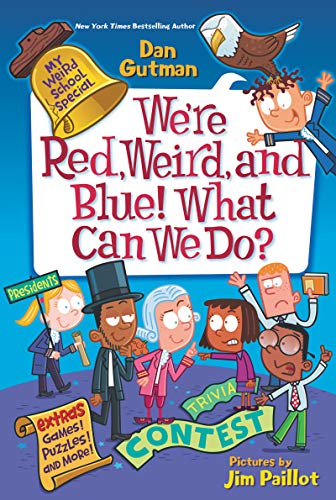My Weird School Special: We???re Red, Weird, and Blue! What Can We Do?