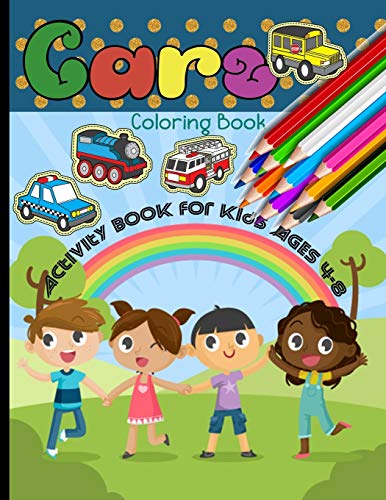 Cars Coloring Book Activity Book for Kids Ages 4-8: For Everyone ,Preschoolers, Kids, Children to Begging  Adults and Family Travel, 30 Different Automobiles to Color ,Bonus Maze Sudoku and Crossword