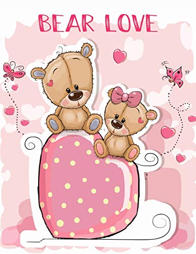 bear love: Valentines Day Color Book for Children, Toddlers, & Preschoolers Ages 3-8