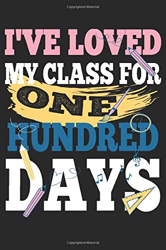 I've loved My Class For 100 Days