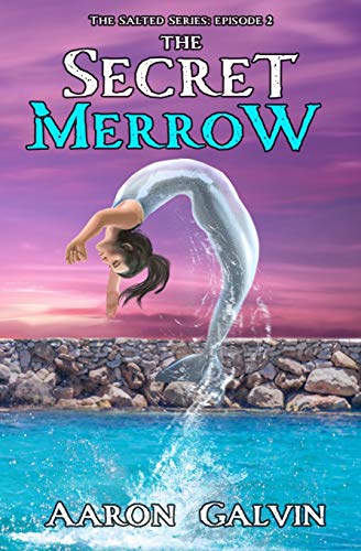 The Secret Merrow (The Salted Series)