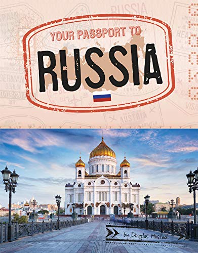 Your Passport to Russia (World Passport)