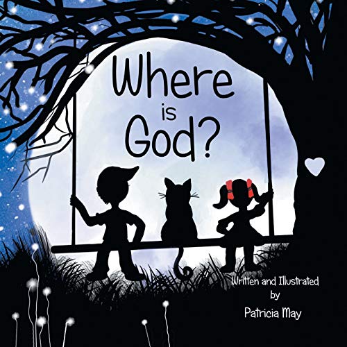 Where is God? (Enlighten Kids Series)