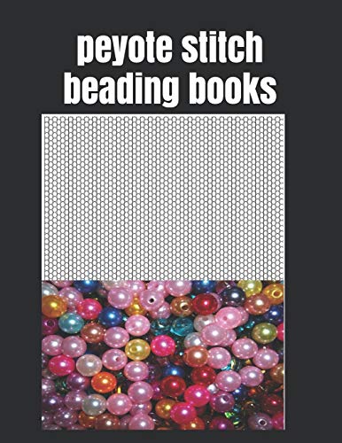 peyote stitch beading books: 8.5??x11??,120 Pages Easy And pleasure Patterns For Gifts And extra From combine Beads