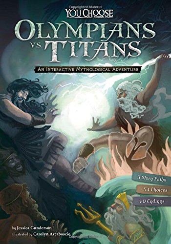 Olympians vs. Titans: An Interactive Mythological Adventure (You Choose: Ancient Greek Myths)