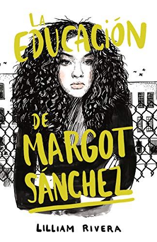 La educaci???n de Margot Sanchez (Spanish Edition)