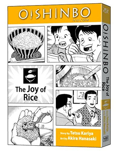 Oishinbo: ??? la Carte, Vol. 6: The Joy of Rice