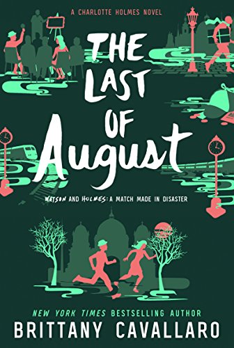 The Last of August (Charlotte Holmes Novel)