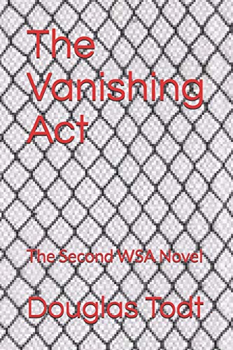 The Vanishing Act: The Second WSA Novel
