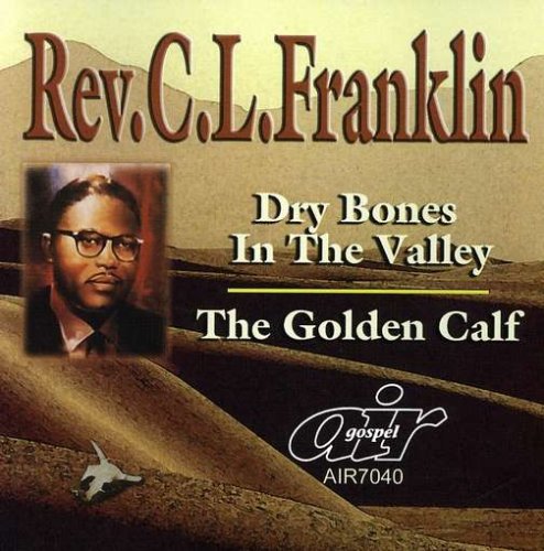 Dry Bones In The Valley/The Golden Calf