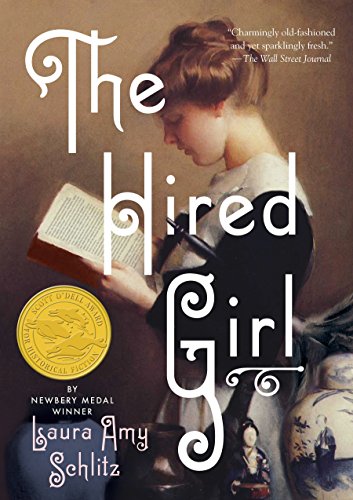 The Hired Girl by Laura Amy Schlitz