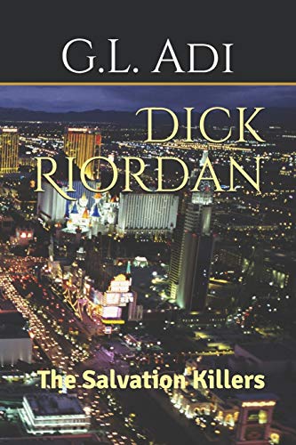 Dick Riordan: The Salvation Killers