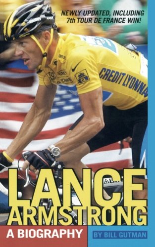 Lance Armstrong: A Biography