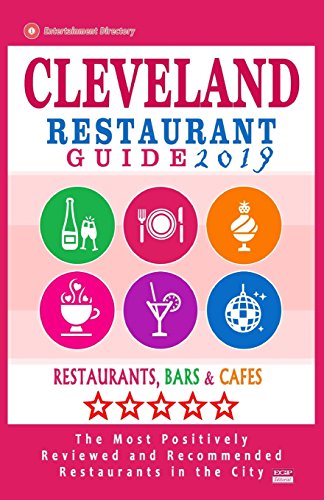 Cleveland Restaurant Guide 2019: Best Rated Restaurants in Cleveland, Ohio - 500 Restaurants, Bars and Caf???s recommended for Visitors, 2019