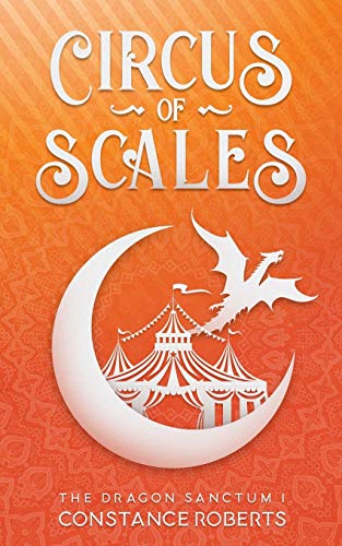 Circus of Scales (The Dragon Sanctum)