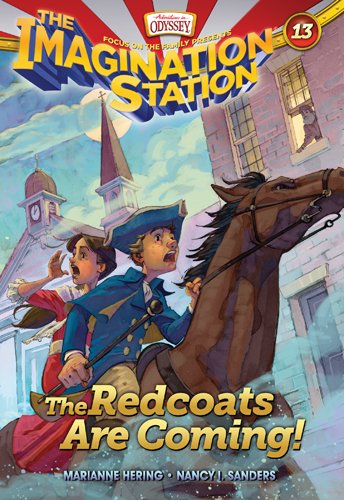 The Redcoats Are Coming! (AIO Imagination Station Books)