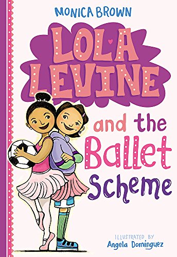 Lola Levine and the Ballet Scheme (Lola Levine (3))