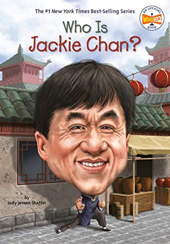 Who Is Jackie Chan? (Who Was?) by Jody Jensen Shaffer