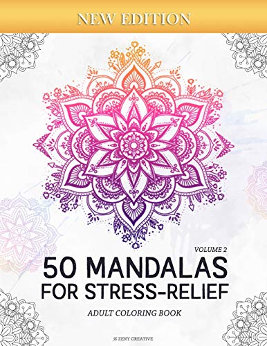 50 Mandalas for Stress-Relief (Volume 2) Adult Coloring Book: Beautiful Mandalas for Stress Relief and Relaxation