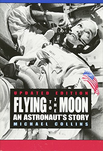 Flying to the Moon: An Astronaut's Story