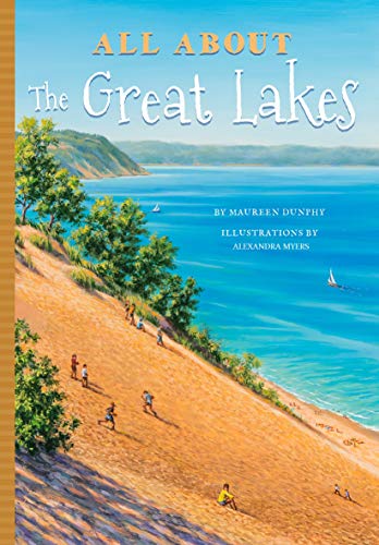 All About the Great Lakes (All About??...Places Series) (All About...People)