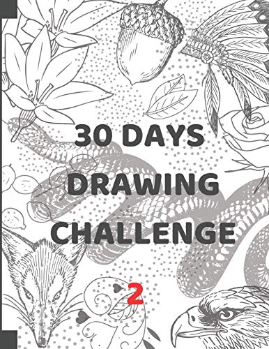 30 Days drawing Challenge: Volume 2 (Reality)