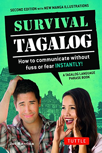 Survival Tagalog Phrasebook & Dictionary: How to Communicate Without Fuss or Fear Instantly! (Survival Series)