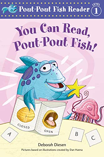 You Can Read, Pout-Pout Fish! (A Pout-Pout Fish Reader)