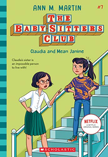 Claudia and Mean Janine (The Baby-Sitters Club)