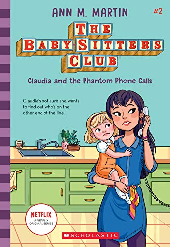 Claudia and the Phantom Phone Calls (The Baby-Sitters Club)