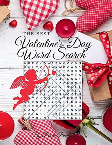 The Best Valentine's Day Word Search: 40 Word Search Puzzles for Everyone (Holiday Word Search)