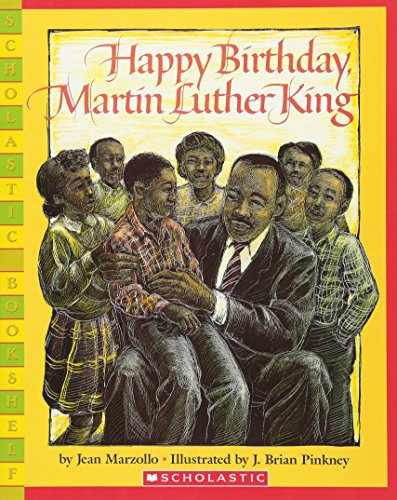 Happy Birthday, Martin Luther King Jr. (Scholastic Bookshelf)