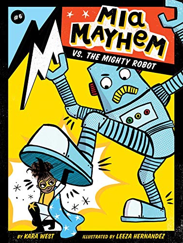 Mia Mayhem vs. the Mighty Robot (6)