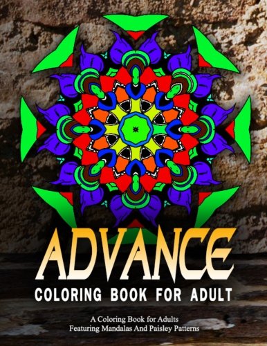 ADVANCED COLORING BOOKS FOR ADULTS - Vol.12: adult coloring books best sellers for women (Volume 12)