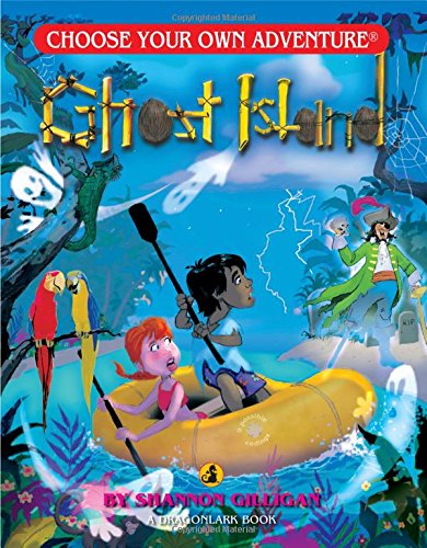 Ghost Island (Choose Your Own Adventure: Dragonlarks)