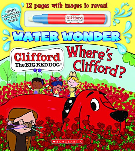 Where's Clifford? (A Clifford Water Wonder Storybook)