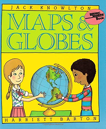 Maps and Globes (Reading Rainbow Book)