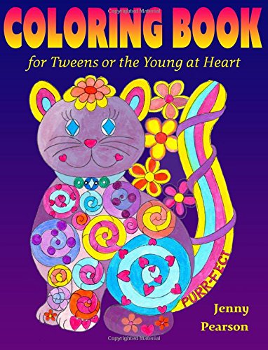 Coloring Book for Tweens or the Young at Heart