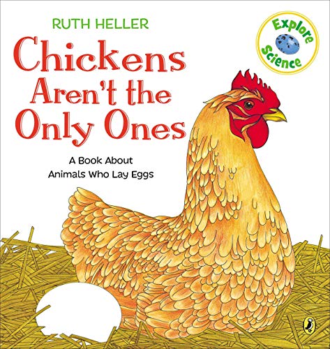Chickens Aren't the Only Ones  (World of Nature Series)