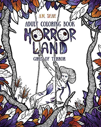Adult Coloring Book Horror Land: Girls of Terror (Book 2)