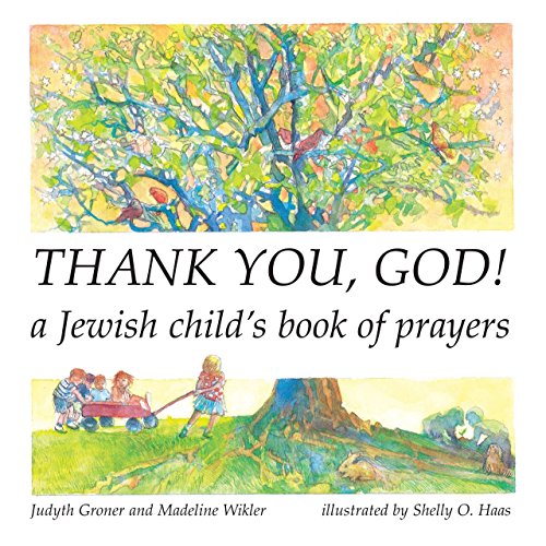 Thank You, God! A Jewish Child's Book of Prayers (English and Hebrew Edition)