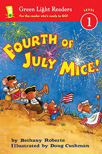 Fourth of July Mice! (Green Light Readers Level 1)