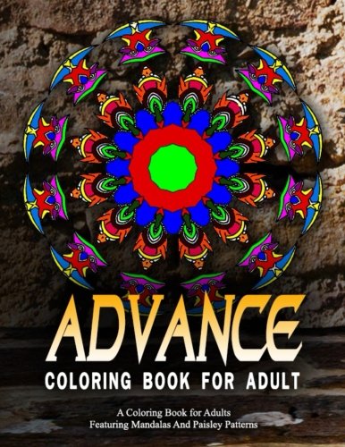 ADVANCED COLORING BOOKS FOR ADULTS - Vol.13: adult coloring books best sellers for women (Volume 13)
