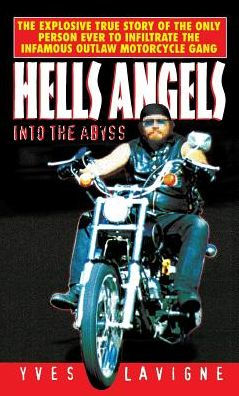 Hell'S Angels: Into The Abyss