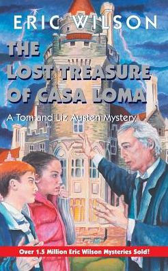 Lost Treasure Of Casa Loma