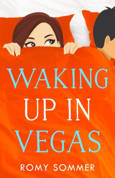 Waking Up In Vegas: A Royal Romance To Remember! (The Royal Romantics) (Book 1)